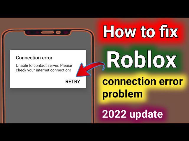 How to fix connection error problem in Roblox .unable to connect server check internet connect