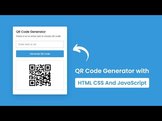 QR Code Generator in HTML CSS & JavaScript | QR Code Generator in JavaScript