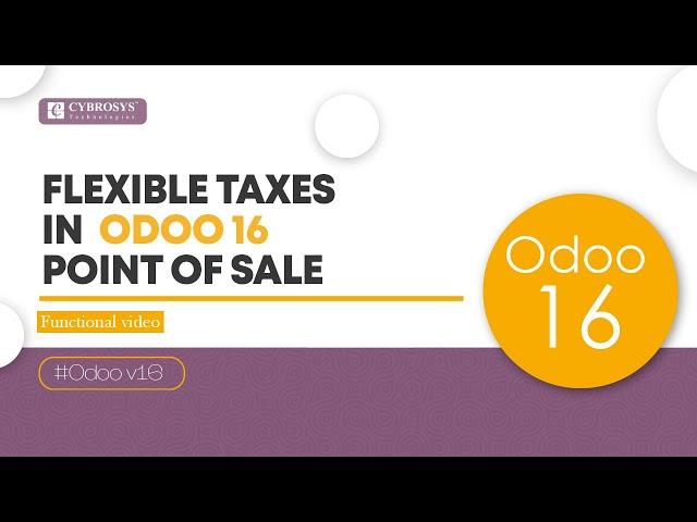 Flexible Taxes in  Odoo 16 PoS | Flexible taxes (fiscal positions) in Odoo 16 | Odoo 16 Tutorials
