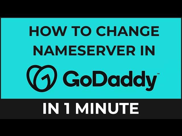 How to Change Nameservers in GoDaddy in 1 minute | GoDaddy: Update Nameservers 2022