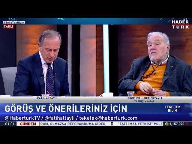 Tarihçi - Yazar Prof. Dr. İlber Ortaylı Teke Tek Bilim'de soruları yanıtlıyor...