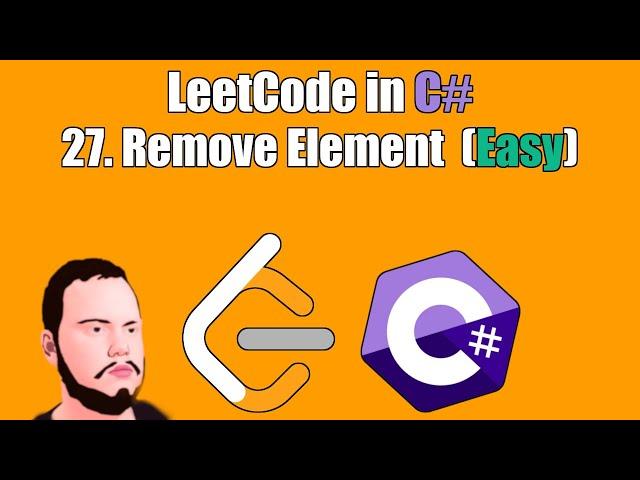 LeetCode in C# | 27. - Remove Element