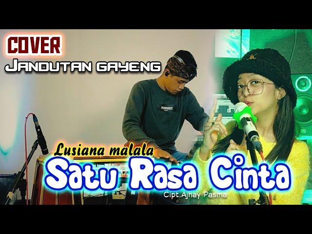 Satu Rasa Cinta ( Cover ) Lusiana Malala - Jandutan Version by yayan jandut