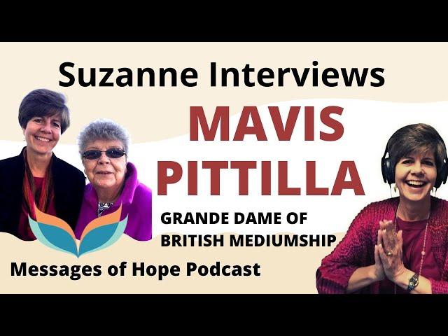 Suzanne and Top Medium Mavis Pittilla Talking Mediumship, Spiritualism, Earthbound Spirits and More!