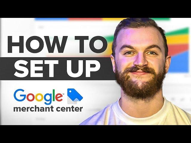 Google Merchant Center Setup Tutorial 2024!