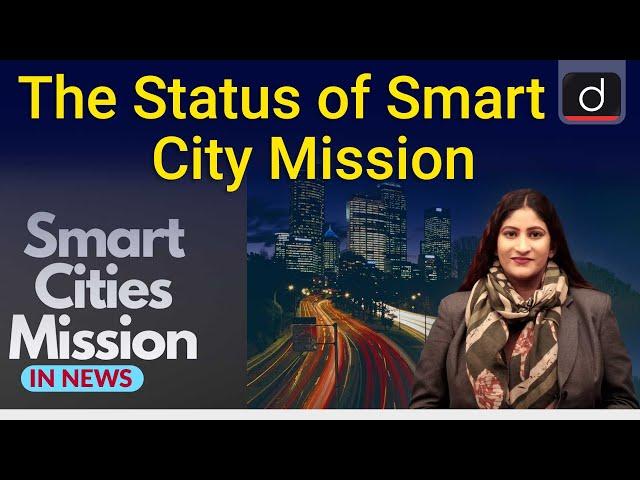 The Status of Smart City Mission - IN NEWS | Drishti IAS English