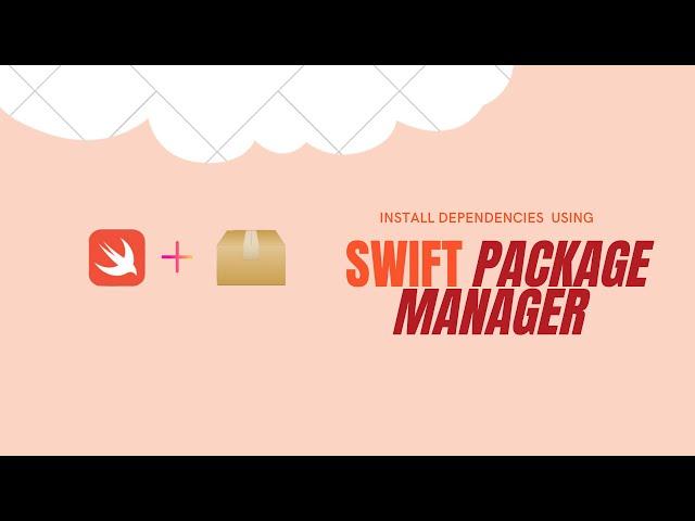 How to Install Dependencies Using Swift Package Manager | Swift | iOS