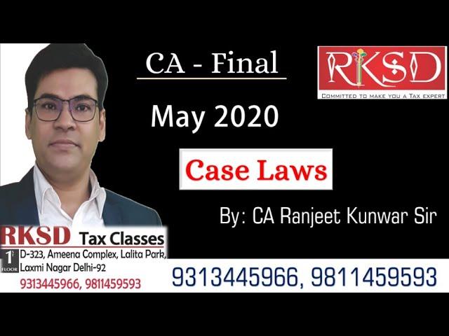 Case Laws: CA Final (May 2020)