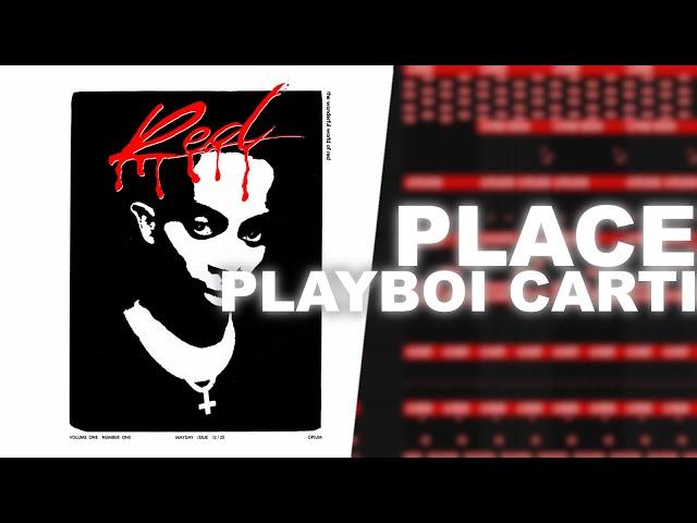 How 'Place' by Playboi Carti was made (w/ Presets)