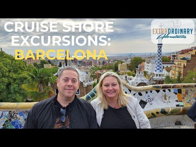 Barcelona Cruise Shore Excursions