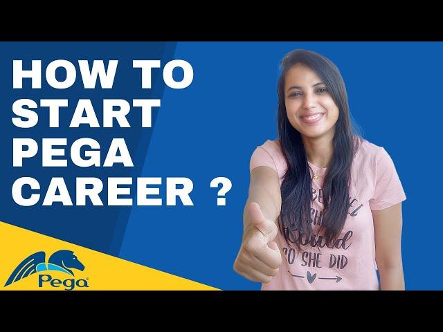 How to kickstart your career in PEGA?