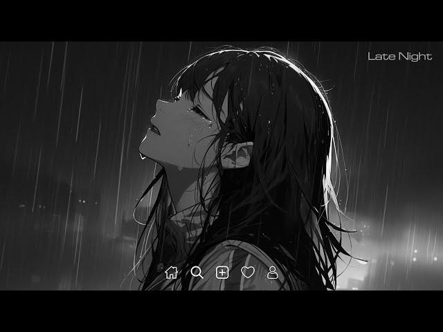 Sad Love Songs Playlist  - Slowed sad songs playlist 2023 - Sad songs that make you cry#latenight