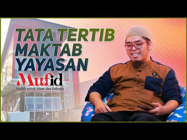 Tata Tertib MAKTAB Yayasan Mufid