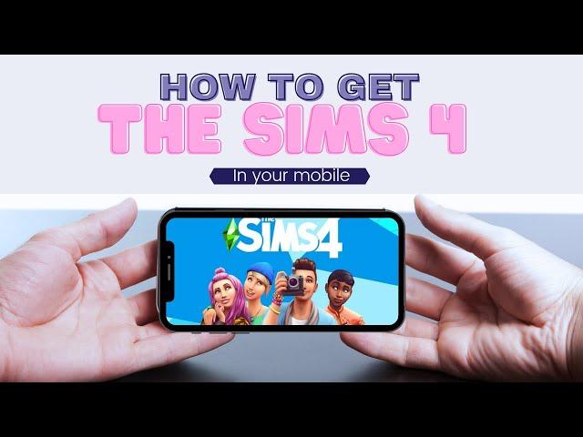 How To Download Sims 4 on Mobile For Android & iOS Devices (2024)