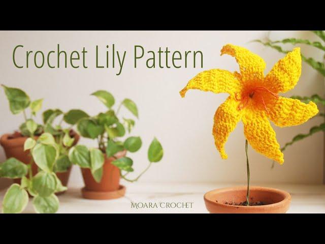 Crochet Lily Pattern - Moara Crochet