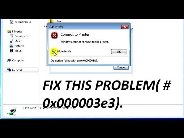 Windows cannot to the printer Error is (0x000003e3)All Share/Network Printer