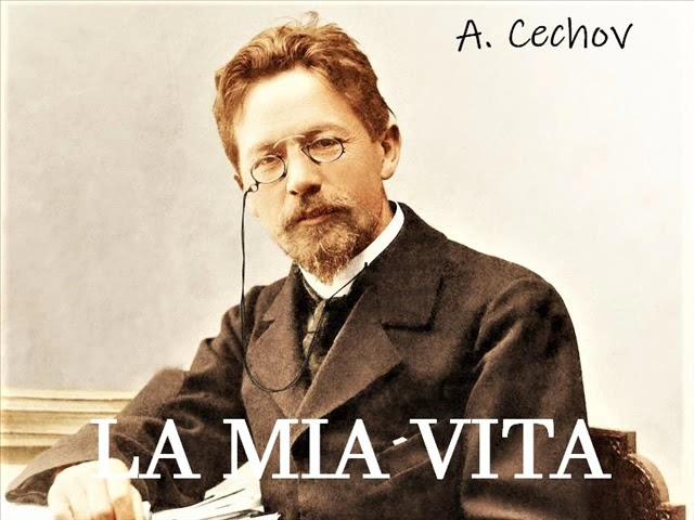 LA MIA VITA, racconto lungo di A. Cechov (il miglior racconto di Cechov) - INTEGRALE