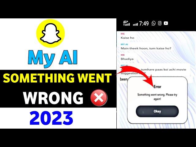 How to Fix Snapchat My Ai Something Went Wrong Problem | My Ai not working problem solve