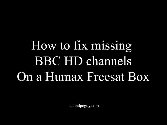 Humax Freesat BBC HD No Signal Issue and Fix (2023)