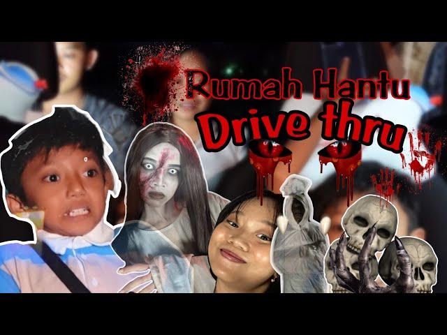 MASUK RUMAH HANTU DRIVE THRU‼️HAMPIR PINGSAN