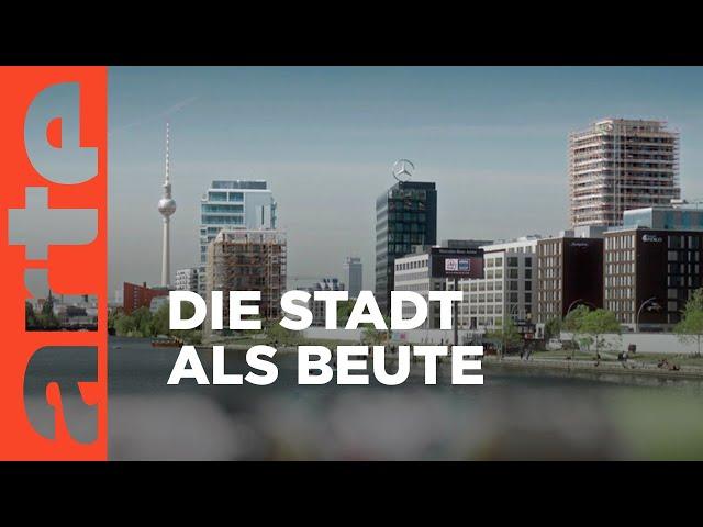 Capital B - Wem gehört Berlin? (5/5) | Doku HD | ARTE