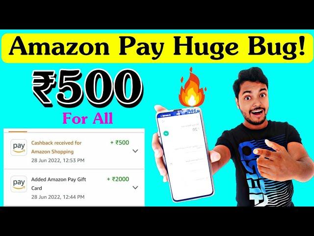 Amazon Pay Huge Loot Today  Earn ₹500 Flat Cashback Per Account