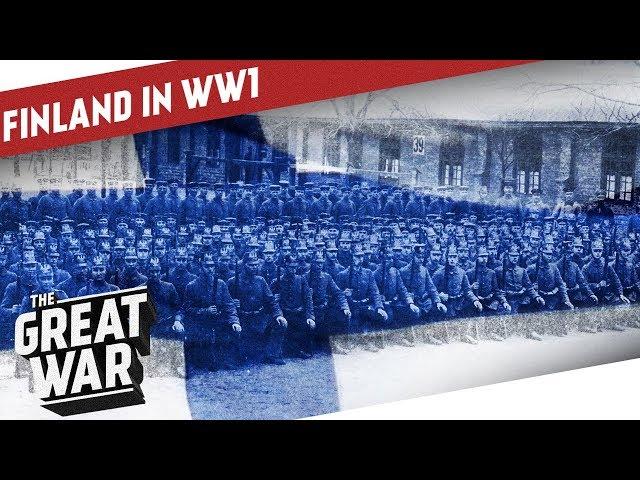 The Road to Independence - Finland in WW1 I THE GREAT WAR Special