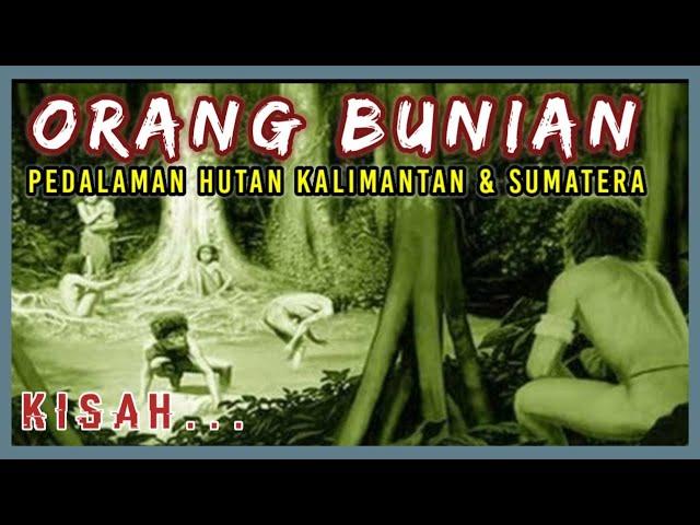 KISAH MISTERI ORANG BUNIAN