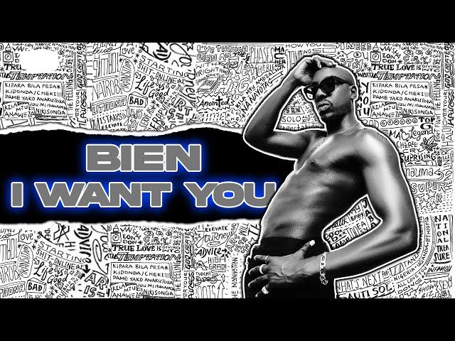 Bien - I Want you [Official Lyric Video]