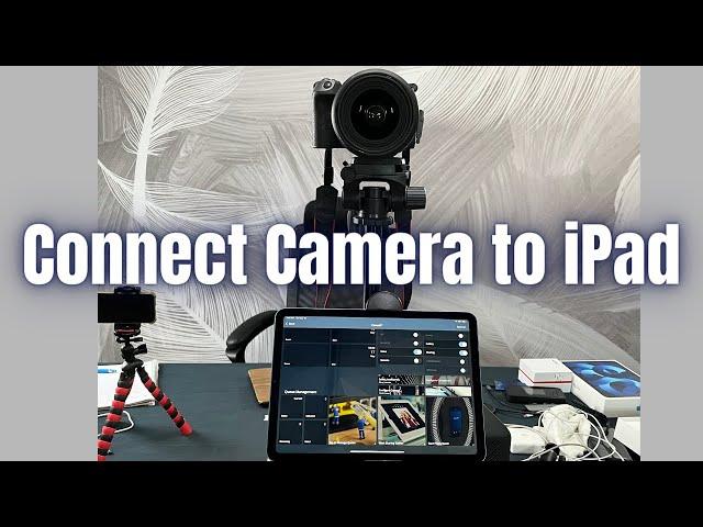 Camera to iPad Setup on Snappic