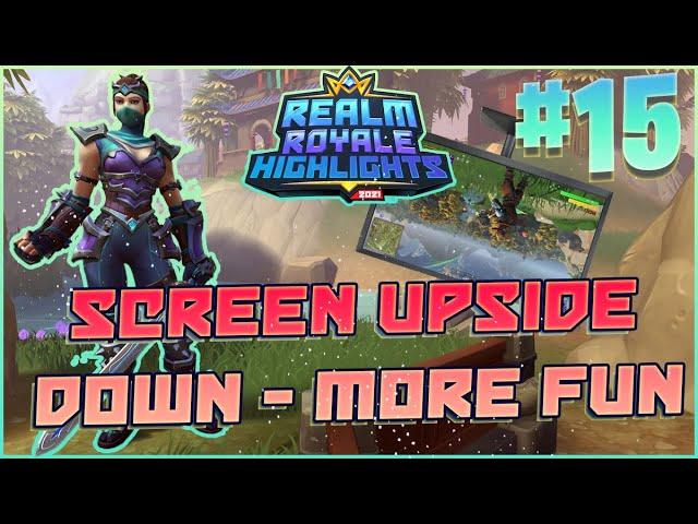 Screen upside down - more fun / Realm Royale 2021 Highlights #15 / Compilation