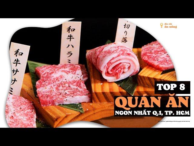 Top 8 quán ăn ngon nhất tại Quận 1, TP. HCM bạn nên đến| Toplist.vn