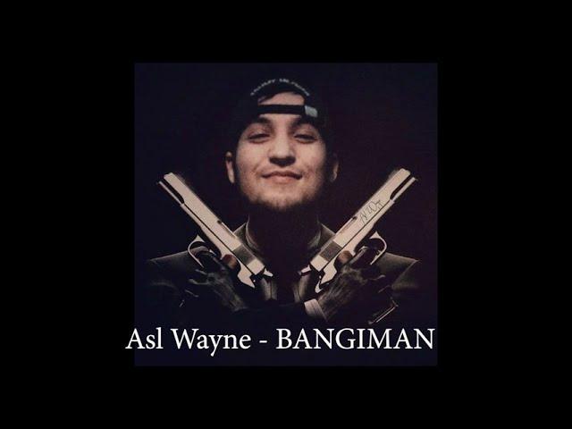 Asl wayne bangiman #Bangiaman #Aslwayne