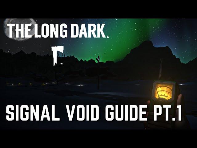 The Long Dark - Signal Void Guide Pt.1 (Finding the Forsaken Airfield and Shortwave Radio)