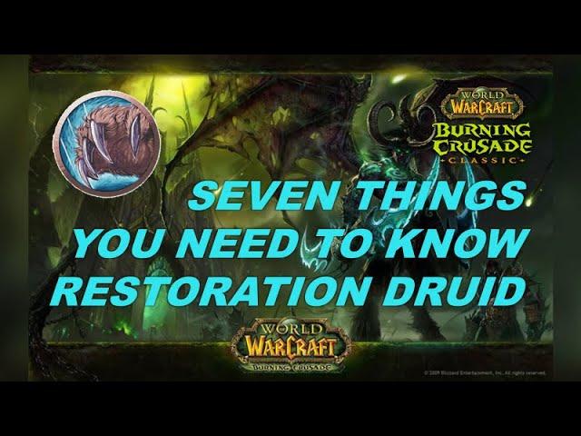 Seven Things You NEED To Know Restoration Druid (The Burning Crusade)