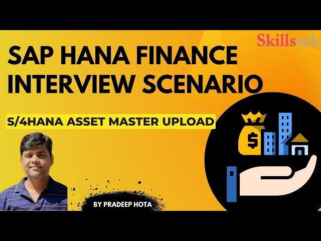 SAP FICO S4 HANA Real Time Interview Scenario  - Legacy Asset Data Transfer - By Pradeep Hota