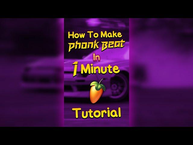 How to make Phonk Beat In 1 Minute * FL Studio Tutorial *