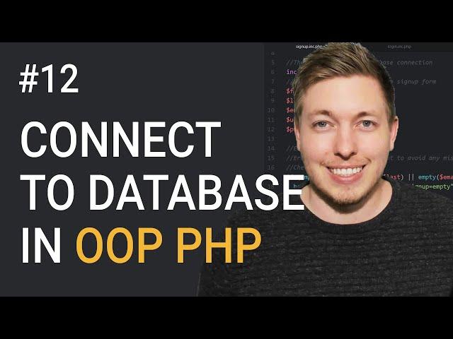 Connect To A Database Using MySQLi and OOP PHP | Object Oriented PHP Tutorial | PHP Tutorial