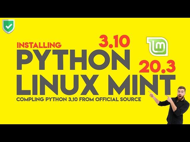 How to Install Python 3.10 on Linux Mint 20.2 | Compile Python 3.10 on Linux Mint 20.2 | Python 3.10