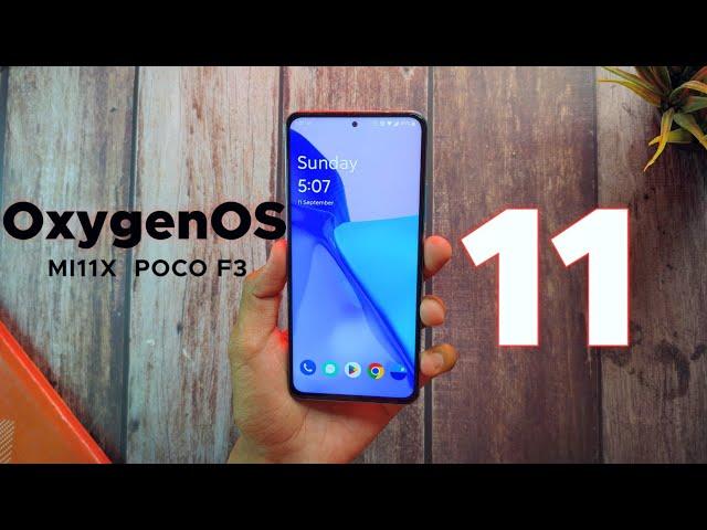 OxygenOS 11 Extended Edition For Mi 11X, POCO F3 - Superb Experience !!