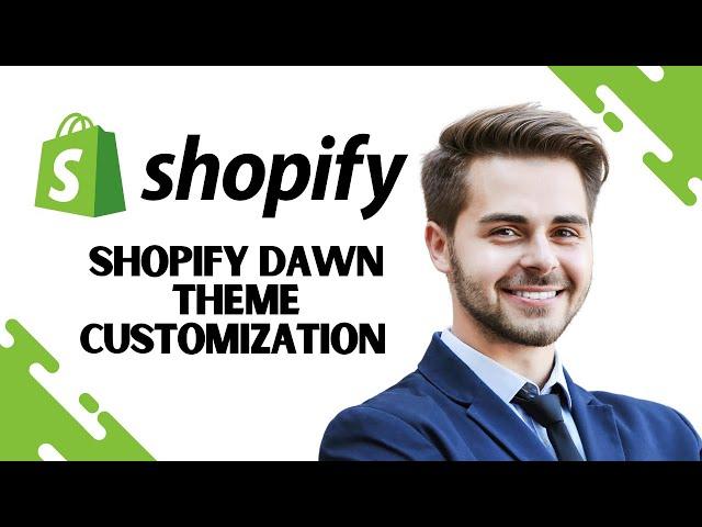 Shopify Dawn Theme Customization 2024 || Easily Setup Shopify Dawn Theme (Full Guide)