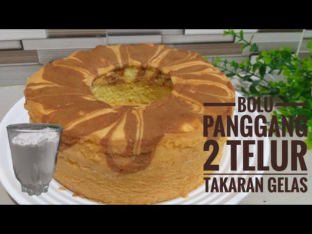 TAKARAN GELAS,BOLU PANGGANG 2 TELUR ,ENAK DAN LEMBUT