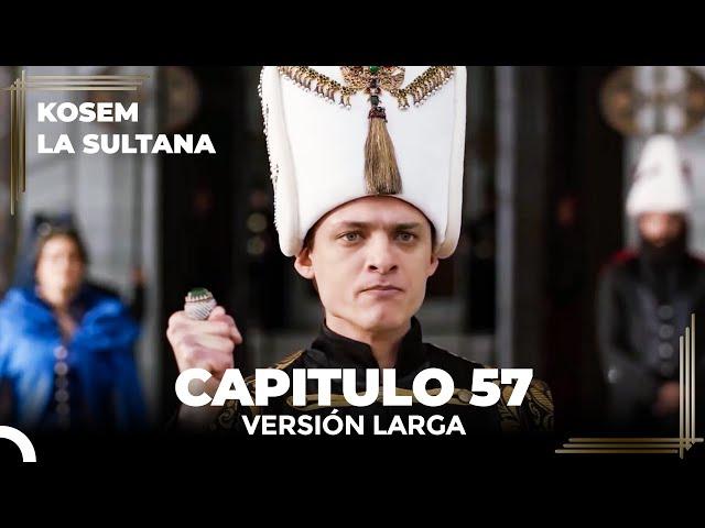 Kosem La Sultana | Capítulo 57 (Versión Larga)