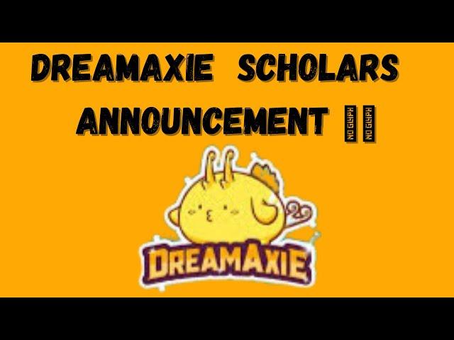 AXIE INFINITY SCHOLARSHIP ANNOUNCEMENT