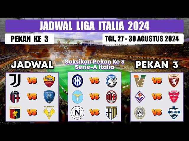 Jadwal liga italia pekan ke 3 - INTER MILAN VS ATALANTA - LAZIO VS AC MILAN - Klasemen liga italia