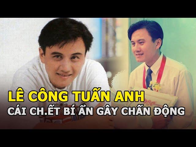 Lê Công Tuấn Anh và cái ch.ết bí ẩn gây chấn động showbiz ở tuổi 29, có gì trên lá thư tuyệt mệnh?