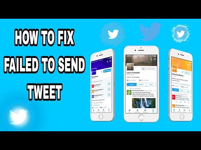 How To Fix Failed To Send Tweet On Twitter App