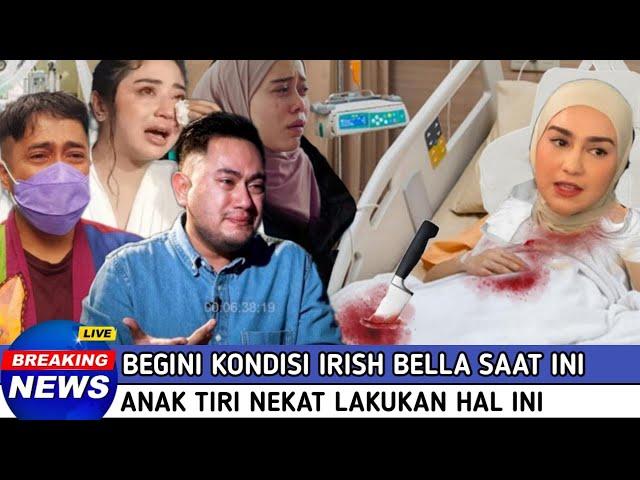 Semua Artis Menangis !! Melihat Kondisi Irish Bella Saat Ini, Haldy Sabri Nekat Lakukan Ini