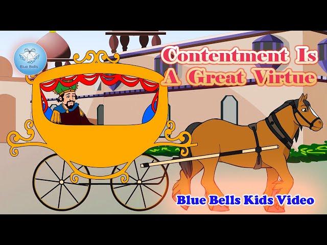 Contentment Is A Great Virtue  | Moral Stories | Ch-13 | Moral Value-8 | Blue Bells Kids Video