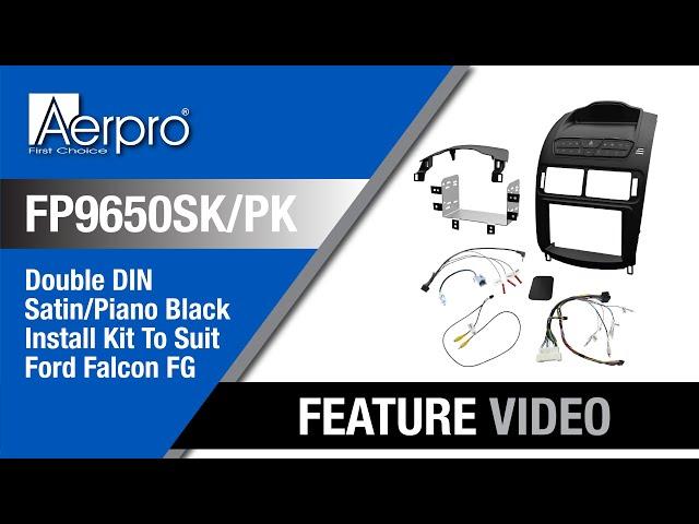 Aerpro FP9650 (SK/PK) – Double Din Install Kit to suit Ford Falcon FG – Feature Video